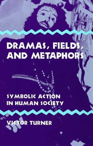 Stock image for Dramas, Fields, and Metaphors   Symbolic Action in Human Society for sale by Revaluation Books