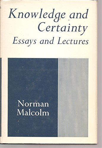 9780801491542: Knowledge and Certainty: Essays and Lectures