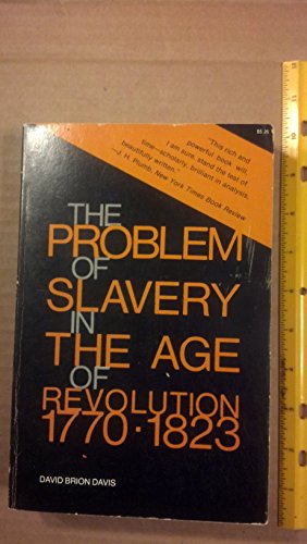 9780801491566: Problem of Slavery in the Age of Revolution, 1770-1823