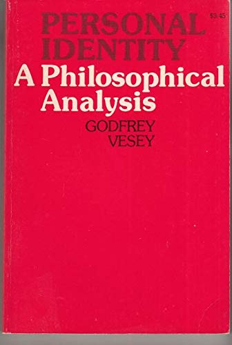 9780801491627: Personal Identity: A Philosophical Analysis