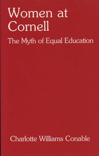 Women at Cornell: The Myth of Equal Education