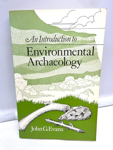 An Introduction to Environmental Archaeology