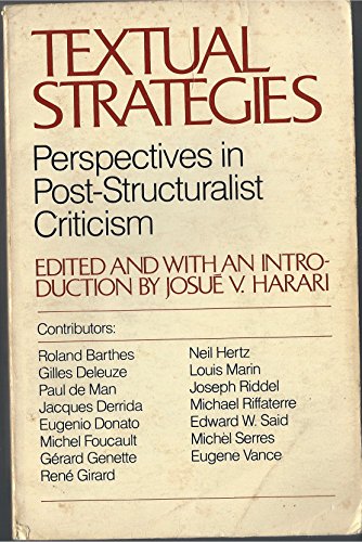 Stock image for Textual Strategies : Perspectives in Post-Structuralist Criticism for sale by Better World Books: West