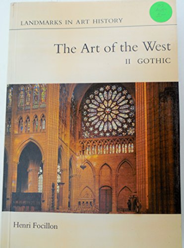 Stock image for The Art of the West in the Middle Ages Volume 2, Gothic Art for sale by David's Books