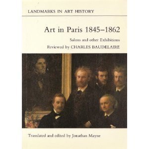 Stock image for Art in Paris, 1845-1862: Salons and Other Exhibitions (Landmarks in art history) for sale by Sequitur Books