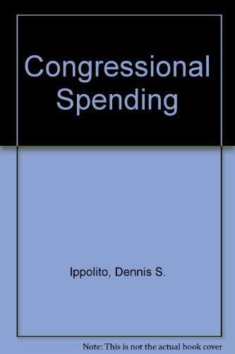 Stock image for Congressional Spending for sale by Newsboy Books