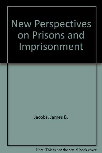 9780801492488: New Perspectives on Prisons and Imprisonment
