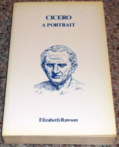 Beispielbild fr CICERO A Portrait zum Verkauf von Ancient World Books