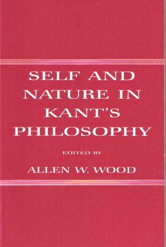 Beispielbild fr Self and Nature in Kant's Philosophy zum Verkauf von Better World Books