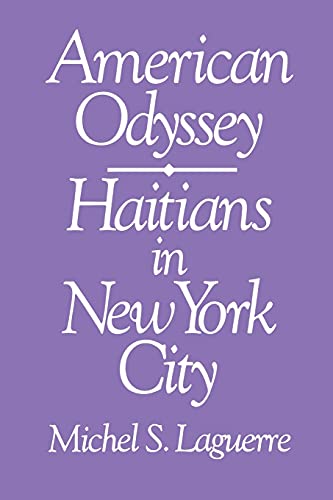 AMERICAN ODYSSEY : Haitians in New York City