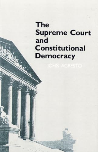 Stock image for The Supreme Court and Constitutional Democracy for sale by SecondSale