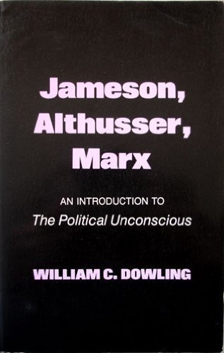 Imagen de archivo de Jameson, Althusser, Marx: An Introduction to the Political Unconscious a la venta por HPB-Red