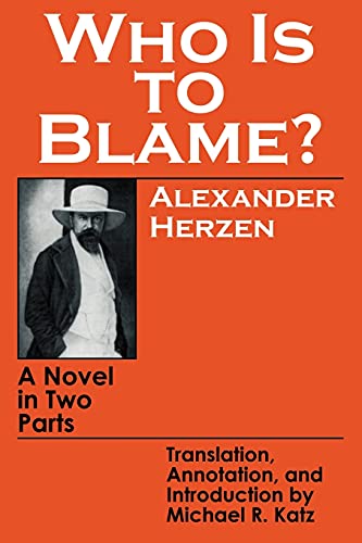 Stock image for Who Is to Blame?: A Novel in Two Parts for sale by HPB-Emerald