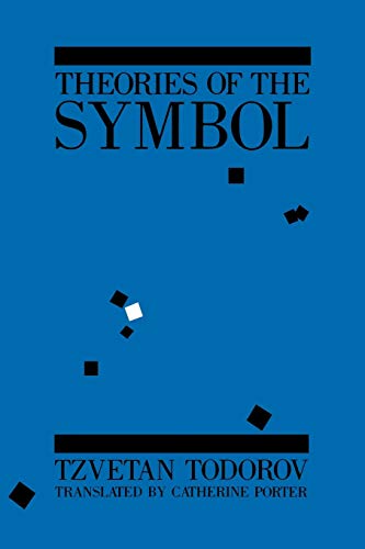 Theories of the Symbol (9780801492884) by Todorov, Tzvetan