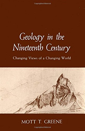 9780801492952: Geology in the Nineteenth Century: Changing Views of a Changing World (Cornell History of Science)