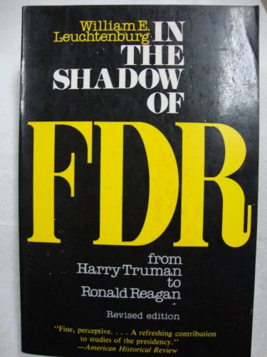 Stock image for In the Shadow of FDR : From Harry Truman to Ronald Reagan for sale by Better World Books