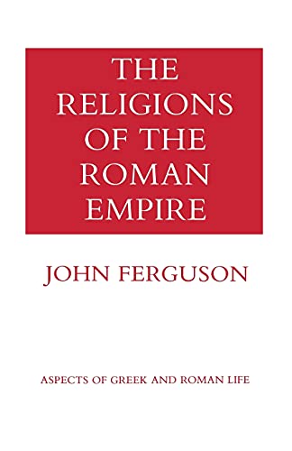 Stock image for The Religions of the Roman Empire (Aspects of Greek and Roman Life) for sale by Decluttr