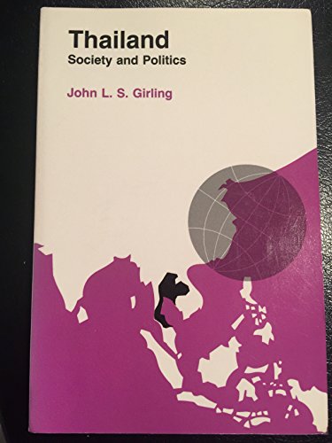 Stock image for Thailand: Society and Politics (Politics & international relations of Southeast Asia) for sale by Wonder Book