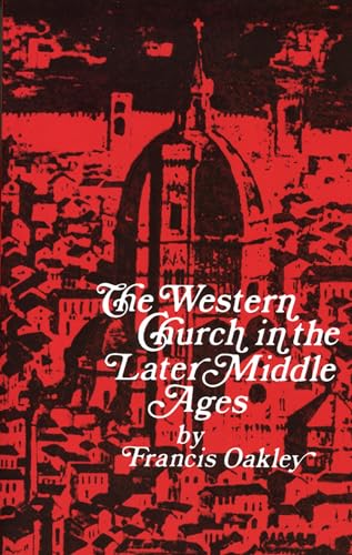 Beispielbild fr The Western Church in the Later Middle Ages zum Verkauf von Better World Books