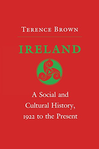 Ireland: A Social and Cultural History, 1922 to the Present (Cornell Paperbacks)