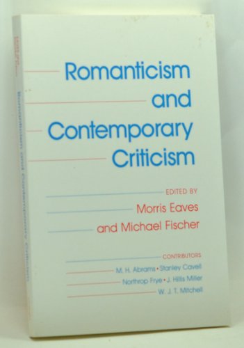 Imagen de archivo de ROMANTICISM AND CONTEMPORARY CRITICISM. a la venta por Hay Cinema Bookshop Limited