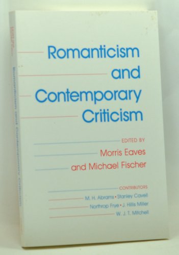 Stock image for ROMANTICISM AND CONTEMPORARY CRITICISM. for sale by Hay Cinema Bookshop Limited