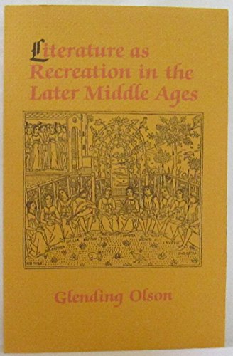 Beispielbild fr Literature As Recreation in the Later Middle Ages zum Verkauf von Booketeria Inc.