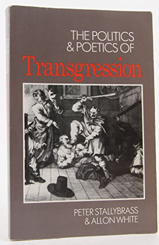 Stock image for The Politics and Poetics of Transgression for sale by HPB-Red