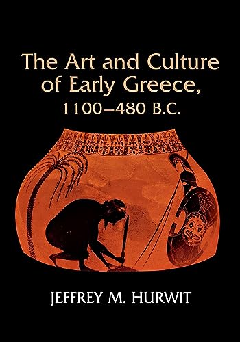 Beispielbild fr The Art and Culture of Early Greece, 1100-480 B. C. zum Verkauf von Better World Books
