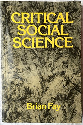 Stock image for Critical Social Science: Liberation and Its Limits for sale by Books From California