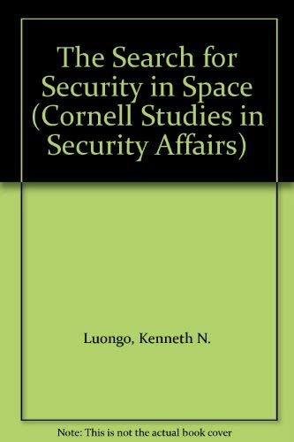 Stock image for The search for security in space for sale by Cotswold Internet Books