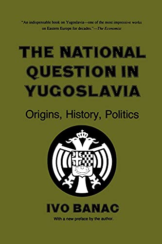 Stock image for The National Question in Yugoslavia: Origins, History, Politics for sale by Wonder Book
