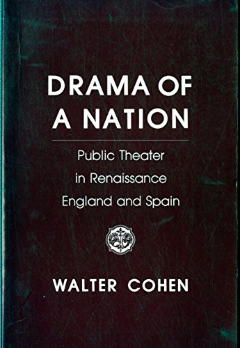 9780801494949: Drama of a Nation: Public Theater in Renaissance England and Spain