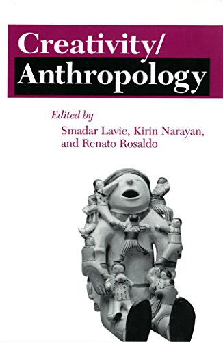 9780801495427: Creativity/Anthropology (The Anthropology of Contemporary Issues)