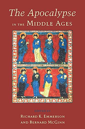 The Apocalypse in the Middle Ages - Emmerson, Richard