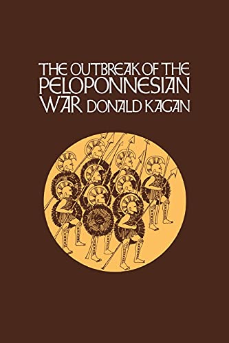 The Outbreak of the Peloponnesian War - Kagan, Donald