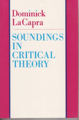 Beispielbild fr Soundings in Critical Theory zum Verkauf von Wonder Book