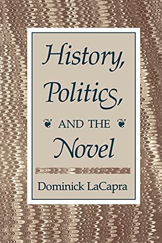 9780801495779: History, Politics, and the Novel