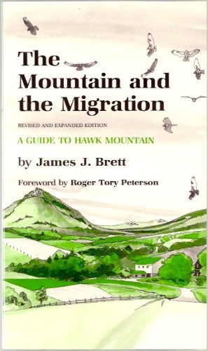 Stock image for The Mountain and the Migration: A Guide to Hawk Mountain for sale by HPB-Emerald