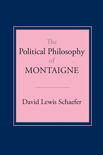 Beispielbild fr The Political Philosophy of Montaigne zum Verkauf von Atticus Books