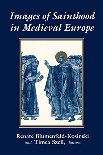 Images of Sainthood in Medieval Europe