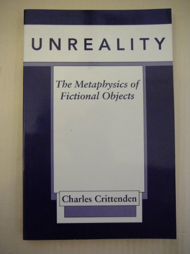 Unreality: The Metaphysics of Fictional Objects