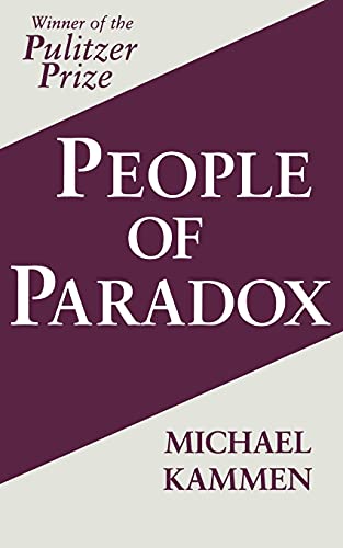 Beispielbild fr People of Paradox : An Inquiry Concerning the Origins of American Civilization zum Verkauf von Better World Books