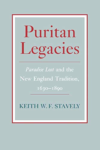 Stock image for Puritan Legacies: Paradise Lost and the New England Tradition, 1630-1890 for sale by Dunaway Books