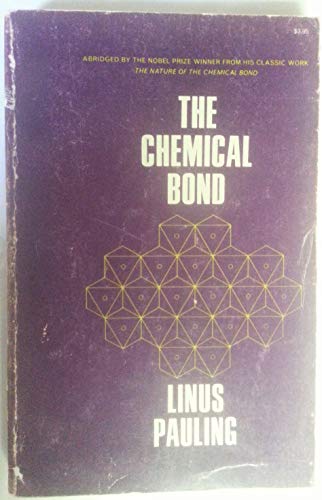 Imagen de archivo de Chemical Bond: A Brief Introduction to Modern Structural Chemistry a la venta por Better World Books Ltd