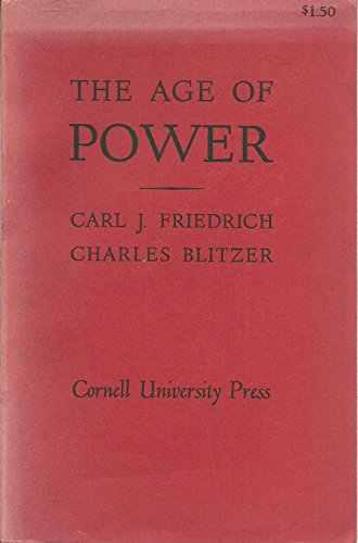 The Age of Power (The Development of Western Civilization) (9780801498435) by Friedrich, Carl