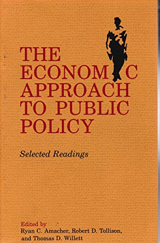 Beispielbild fr Economic Approach to Public Policy: Selected Readings zum Verkauf von HPB Inc.