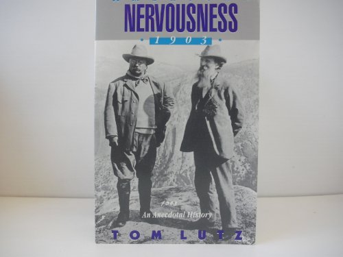 Immagine stock per American Nervousness, 1903: An Anecdotal History