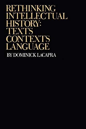 Beispielbild fr Rethinking Intellectual History : Texts, Contexts, Language zum Verkauf von Better World Books