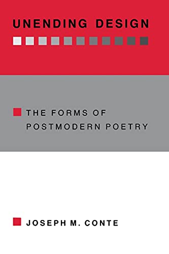 Beispielbild fr Unending Design: The Forms of Postmodern Poetry zum Verkauf von Lucky's Textbooks